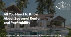 All You Need To Know About Seasonal Rental and Profitability